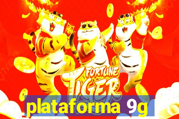 plataforma 9g